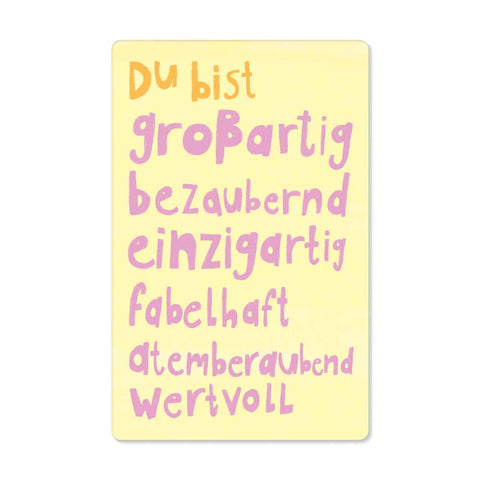 du bist großartig bezaubernd